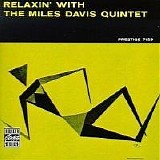 Miles Davis - Relaxin' With The Miles Davis Quintet