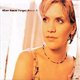 Alison Krauss - Forget About It