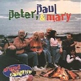Peter, Paul & Mary - Around the Campfire Disc 1
