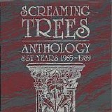 Screaming Trees - Anthology