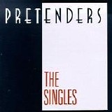 The Pretenders - The Singles