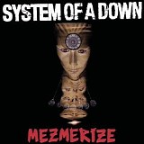 System Of A Down - Mezmerize