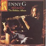 Kenny G - Miracles, The Holiday Album