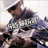 Taj Mahal - The Best of Taj Mahal