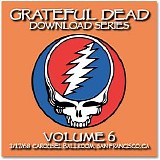 Grateful Dead - Download Series Volume 6 - San Francisco, CA 3-17-1968