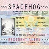 Spacehog - Resident Alien