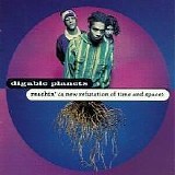 Digable Planets - Reachin' (A New Refutation Of Time And Space)