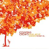 Counting Crows - Films About Ghosts The Best Of...