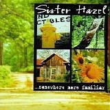 Sister Hazel - Somewhere More Familiar