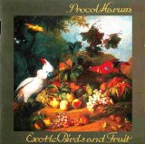 Procol Harum - Exotic Birds and Fruit [1974-2006Remasterd]