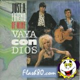 Vaya Con Dios - Just A Friend Of Mine