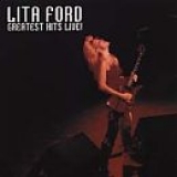 Lita Ford - Greatest Hits Live!