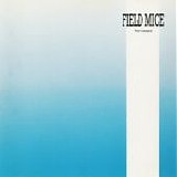 The Field Mice - For Keeps
