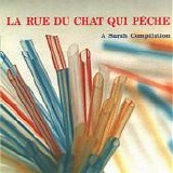 Various artists - La Rue Du Chat Qui Peche Æ’pÆ’XÆ’eÆ’â€¹â€™ÃŠâ€šÃ¨â€šÃŒâ€™â€¹â€°Âºâ€šÂªâ€šÃ¨