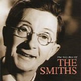 The Smiths - The Very Best Of The Smiths