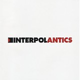 Interpol - Antics