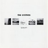 The Orchids - Lyceum + Singles
