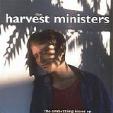The Harvest Ministers - Embezzling Kisses EP