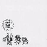 Various artists - Now is the Best Time