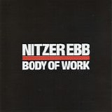 Nitzer Ebb - Body Of Work