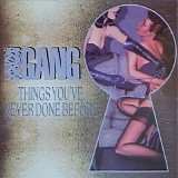 Roxx Gang - Things You've Never Done Before