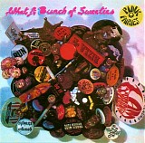 Pink Fairies - What A Bunch Of Sweeties