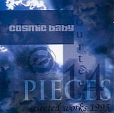 Cosmic Baby - Fourteen Pieces