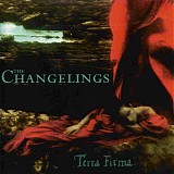 The Changelings - Terra Firma