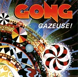 Gong - Gazeuse!