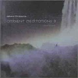 Various artists - Ambient Meditations 3