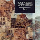 Klaus Schulze & Andreas Grosser - Babel