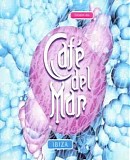 Various artists - CafÃ© del Mar 2