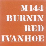 Burnin Red Ivanhoe - M144