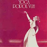 Popol Vuh - Yoga