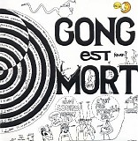 Gong - Gong est Mort