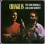 Don Rendell - Ian Carr - Change Is
