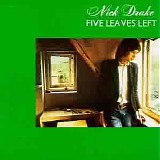 Nick Drake - Five Leaves Left