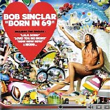 Bob Sinclair - Born In 69