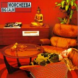 Morcheeba - Big Calm
