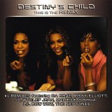 Destiny's Child - This Is The Remix