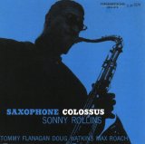 Sonny Rollins - Saxophone Colossus (RVG Remaster)
