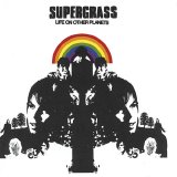 Supergrass - Life On Other Planets