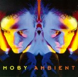 Moby - Ambient