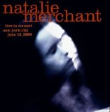 Natalie Merchant - Live in Concert