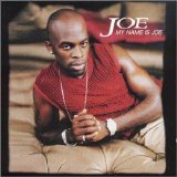 Joe - My Name Is Joe