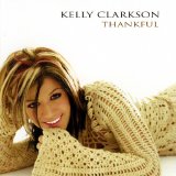 Kelly Clarkson - Thankful