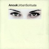 Anouk - Urban Solitude