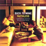 Faithless - Back to the mine