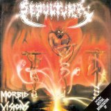 Sepultura - Morbid Visions