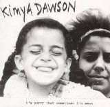 Kimya Dawson - I'm Sorry That Sometimes I'm Mean..